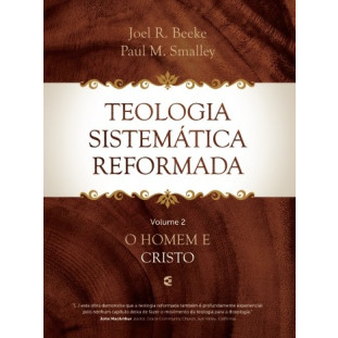 Teologia sistemática reformada vol. 2 - Beeke