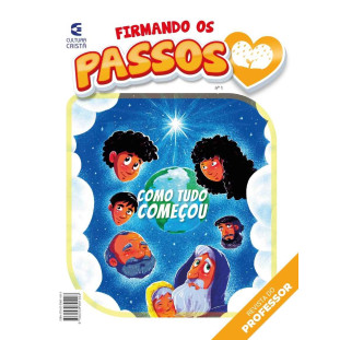 Firmando os Passos - Nº1 Como tudo começou - professor