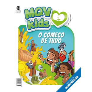 MQV Kids - Nº1 O começo de tudo - professor