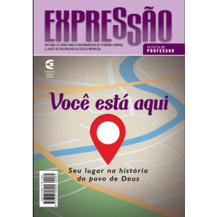 Expressão - Você está aqui - Professor (disponível em eBook)