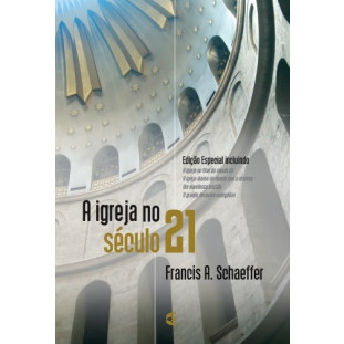 Igreja no século 21, A