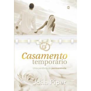 Casamento temporário - 2ª edição (disponível em eBook)