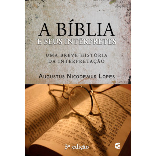 Bíblia e seus intérpretes, A - 3ª edição