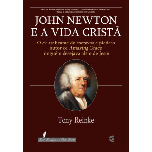 John Newton e a vida cristã