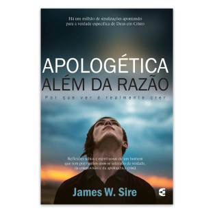 Apologética além da razão