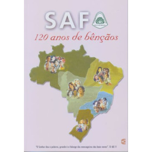 SAF 120 anos de bênçãos