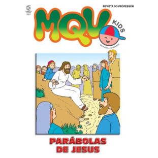MQV Kids - Parábolas de Jesus - Professor