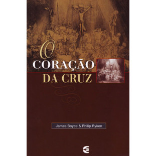 Coração da cruz, O