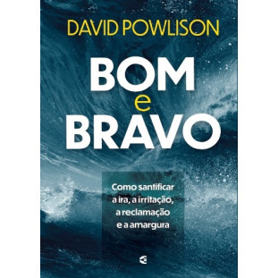 Bom e bravo