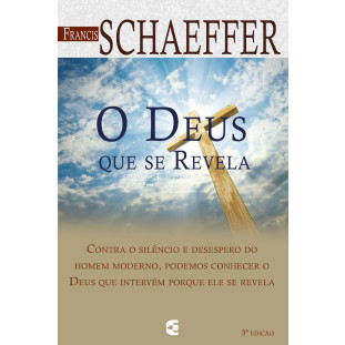 Deus que se revela, O - 3ª edição