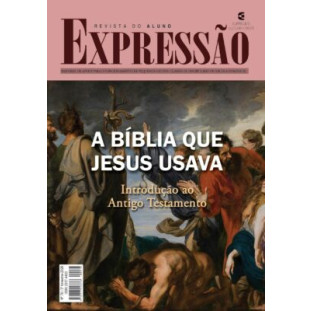 Expressão nº79 - A Bíblia que Jesus usava - Aluno
