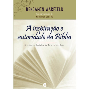 Inspiração e autoridade da Bíblia, A