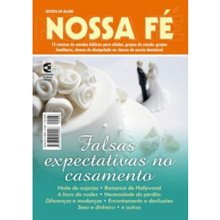 Nossa Fé nº68 Falsas expectativas no casamento - Aluno