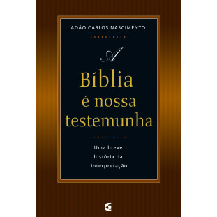 Bíblia é nossa testemunha, A