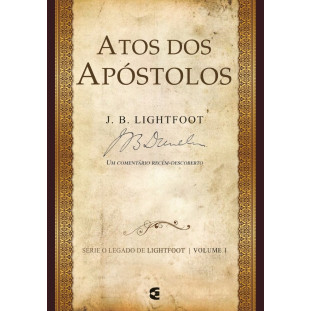 Atos dos Apóstolos - Lightfoot