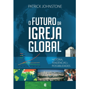 Futuro da Igreja Global, O