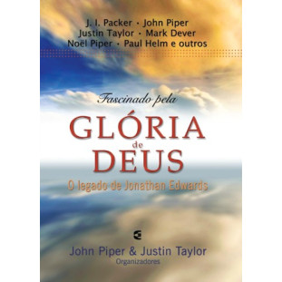 Fascinado pela glória de Deus