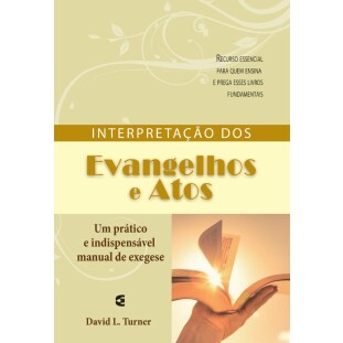 Interpretação dos Evangelhos e Atos