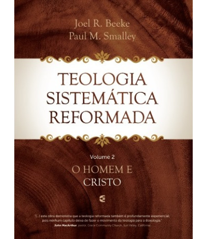 Teologia sistemática reformada vol. 2 - Beeke