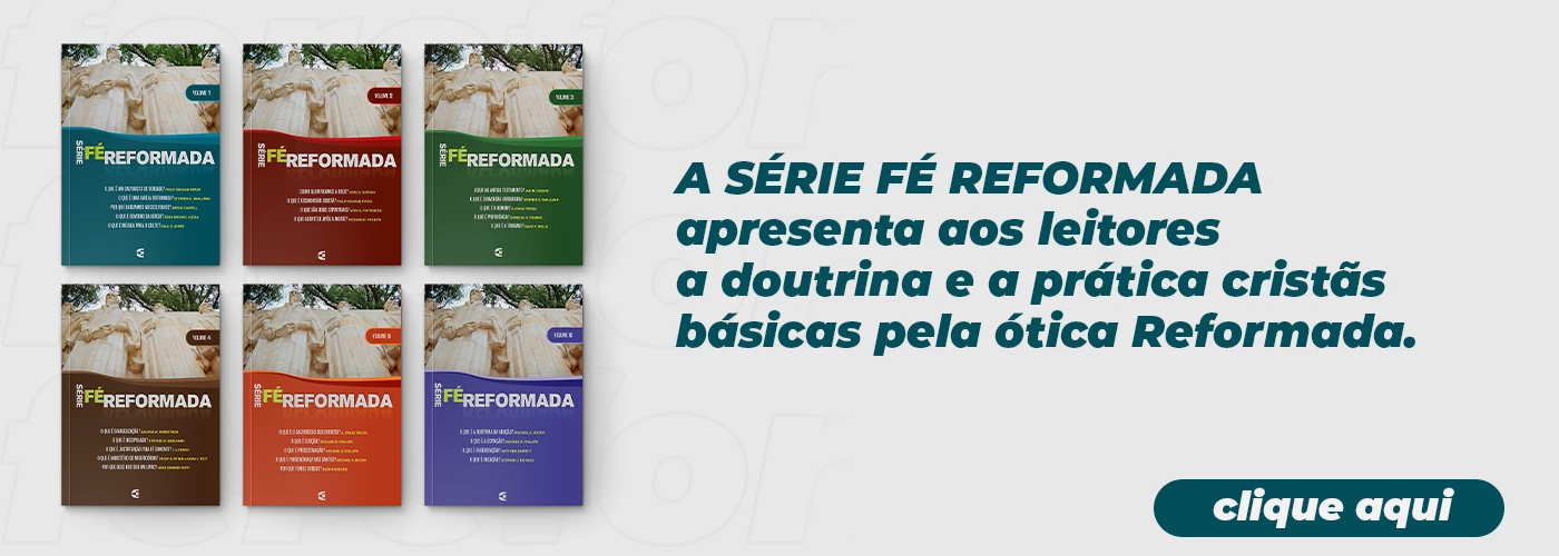 Série Fé Reformada