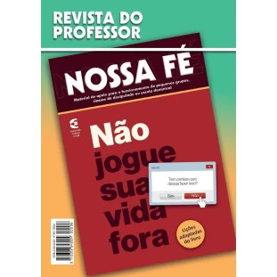Nossa Fé - Não jogue sua vida fora - Professor