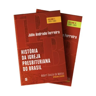 História da IPB - 2 volumes 