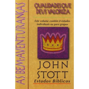 EB John Stott - As Bem-Aventuranças