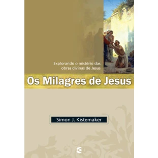 Milagres de Jesus, Os