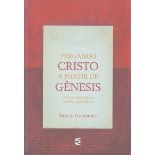 Pregando Cristo a partir de Gênesis