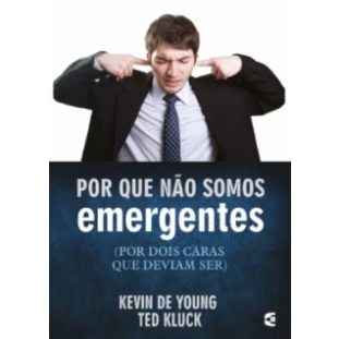 Por que não somos emergentes