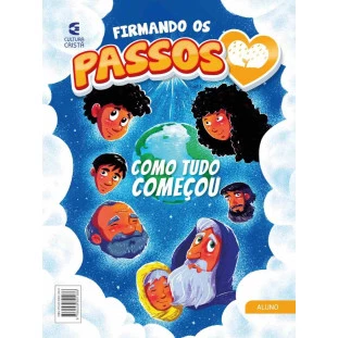 Firmando os Passos - Nº1 Como tudo começou - aluno