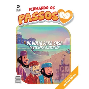 Firmando os Passos - Nº4 De volta para casa - Professor