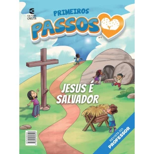 Primeiros Passos - Nº3 Jesus é Salvador - Professor