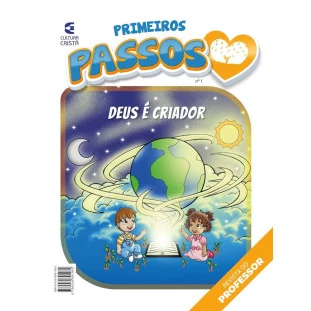 Primeiros Passos - Nº1 Deus é Criador - professor