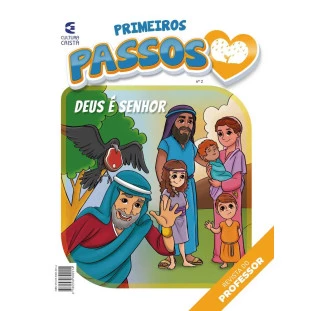 Primeiros Passos - Nº2 Deus é Senhor - Professor