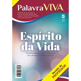 Palavra Viva - Espírito da vida - Professor