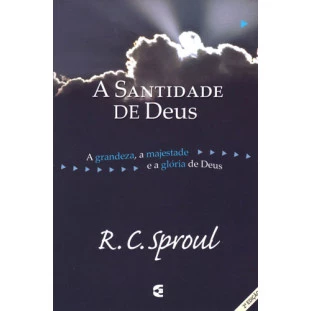 Santidade de Deus, A (disponível em eBook)