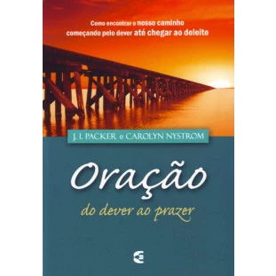 Oração do dever ao prazer