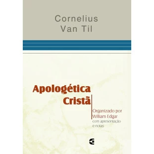 Apologética cristã (disponível em eBook)
