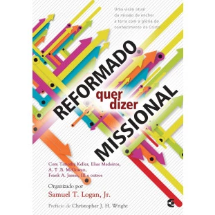 Reformado quer dizer missional