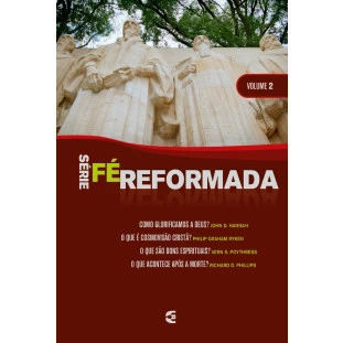 Série Fé Reformada - Volume 2