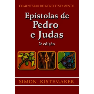 Comentário do NT - Epístolas de Pedro e Judas - 2ª edição