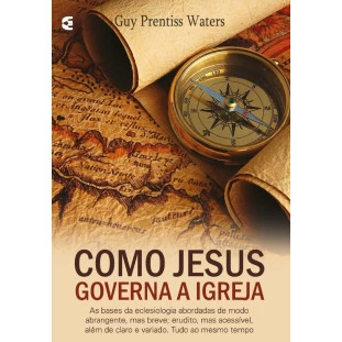 Como Jesus governa a Igreja
