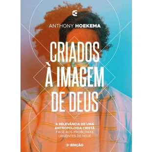 Criados à imagem de Deus - 3ª edição