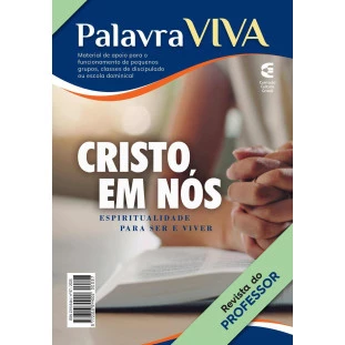 Palavra Viva - Cristo em nós - Professor
