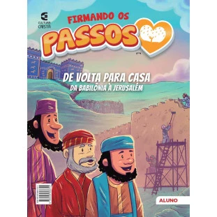 Firmando os Passos - Nº4 De volta para casa - Aluno