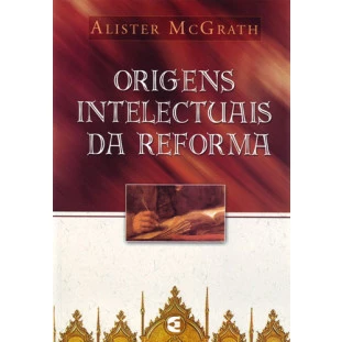 Origens intelectuais da reforma