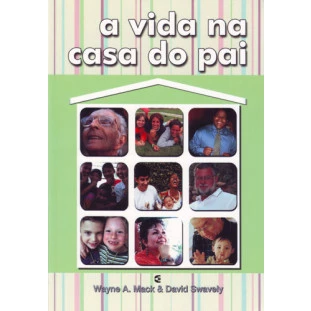 Vida na casa do pai, A