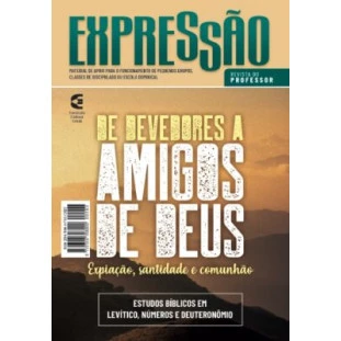 Expressão nº83 - De devedores a amigos de Deus - Professor