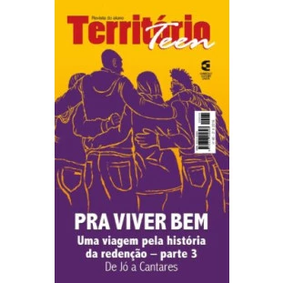 Território Teen (nº40) Pra viver bem - Aluno